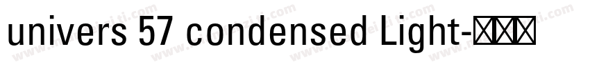 univers 57 condensed Light字体转换